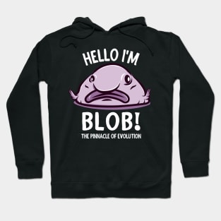 Hello I'm Blob Hoodie